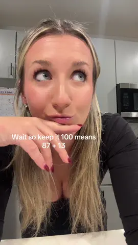 87 + 13 =  lyricism ##tloasg##taylor##kelce