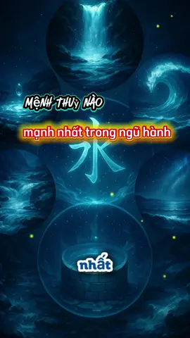 Mệnh Thuỷ nào mạnh nhất trong ngũ hành ! #phongthuy #nguhanh #menhthuy #daihaithuy #menhthuyhopmaugi 