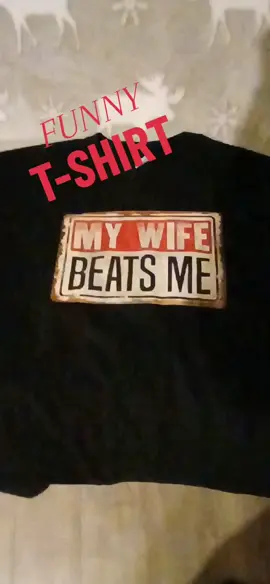#funnytshirt#mywifebeatsme#100%cottontshirt#falldealsforyou