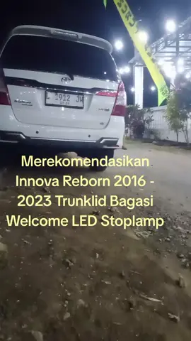 Innova Reborn 2016 - 2023 Trunklid Bagasi Welcome LED Stoplamp  #tiktok #trending #trend #fyp #aksesorismobil 
