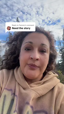 Replying to @Tammy #alaska_latina #storytime 