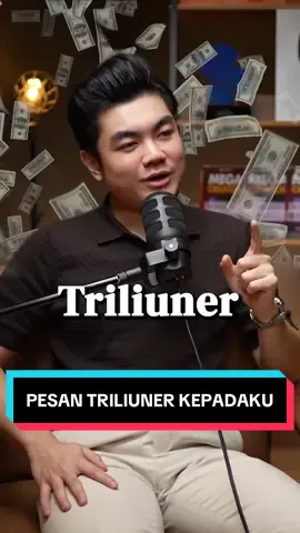 PESAN DARI SEORANG TRILIUNER KEPADAKU. COBA 