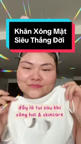 Nghe nói xông hơi là cheatcode skincare #honthutruoccho #khanxonghoi #beautyhacks #duongdadungcach #skincareroutine 