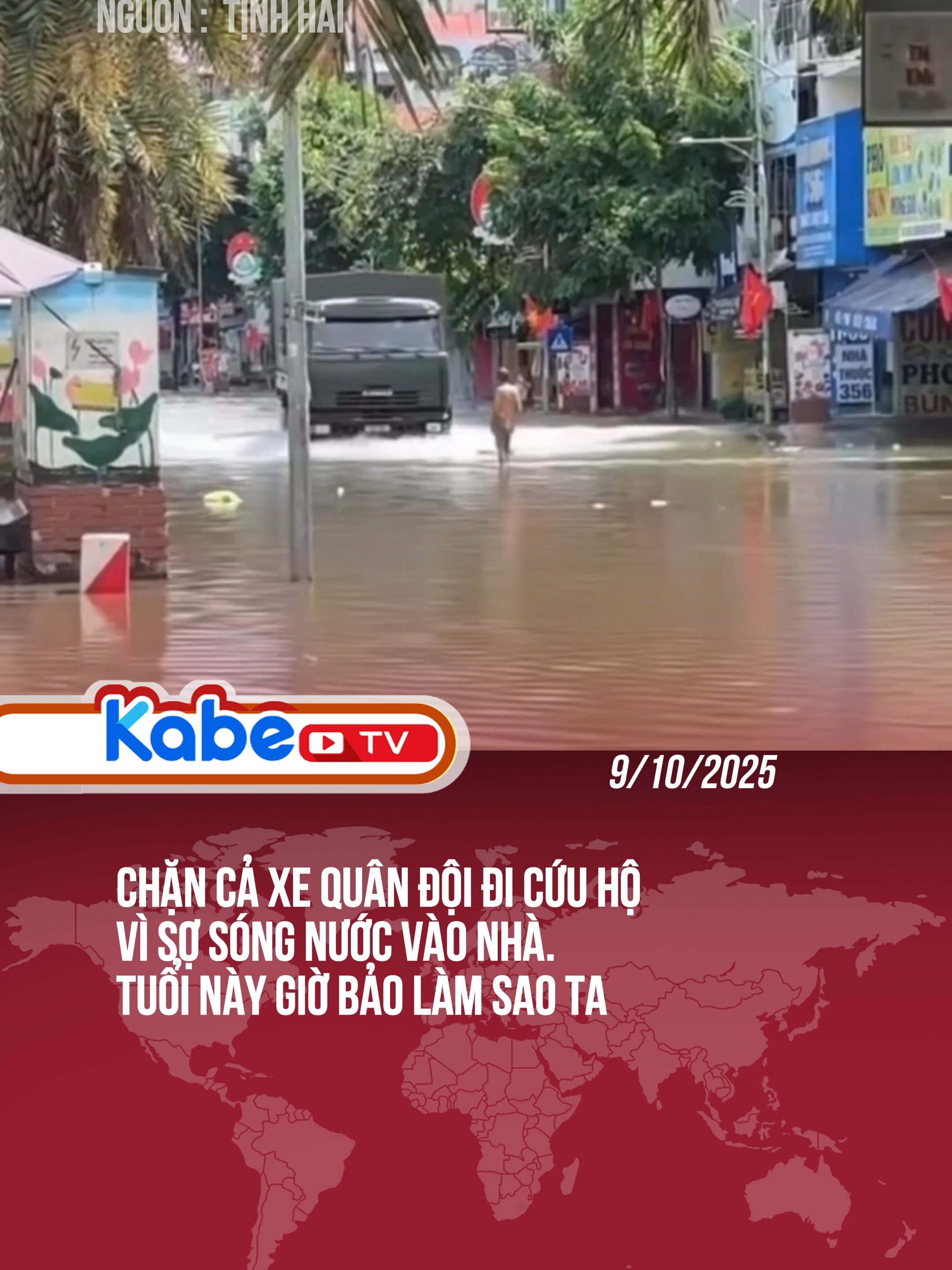Chặn cả xe quân đội đi cứu hộ vì sợ sóng nước vào nhà. Tuổi này giờ bảo làm sao ta #kabemedia #xuhuong2025 #fyp #xecuho #chanxecuuho #DL