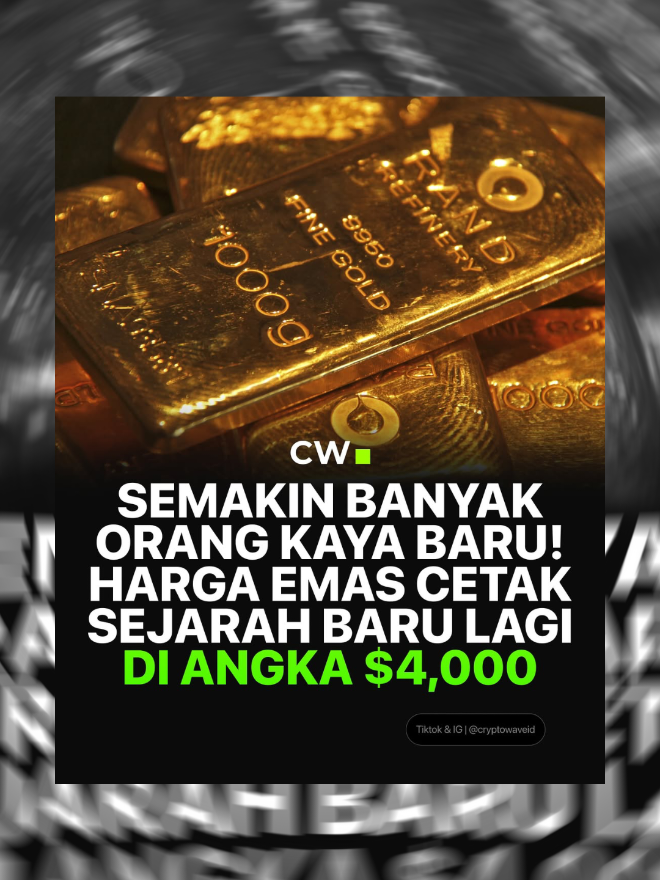 Harga Emas kembali mencetak sejarah baru lagi! Hari ini harga Emas menyentuh angka $4,000. Selamat cuan buat seluruh holder Emas🙌 #cryptowave #emas #gold #xauusd 