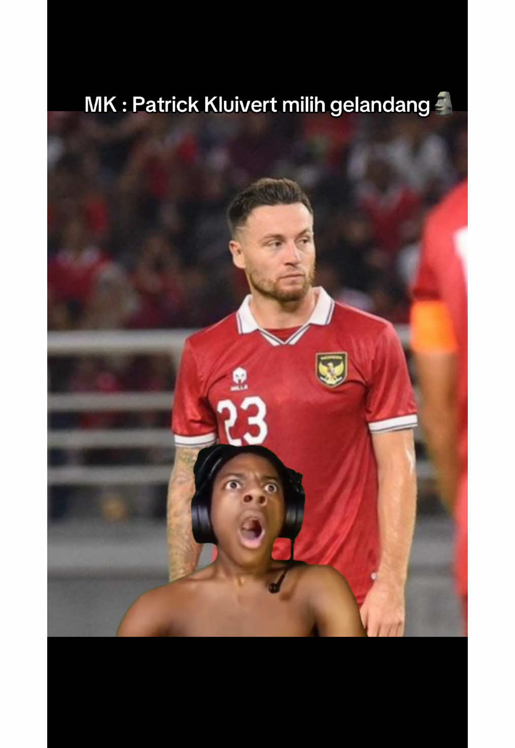 Tidak disangka🗿 #Meme #MemeCut #timnasindonesia #kualifikasipialadunia2026 #timnas #marcklok #patrickkluivert🇳🇱 #Meme #MemeCut 