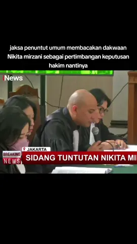jaksa penuntut umum membacakan dakwaan Nikita mirzani sebagai pertimbangan keputusan hakim nantinya #nikitamirzani #nikitamirzanimawardi_17 #DVALB2 #sidangnikita #sidangnikitamirzani 