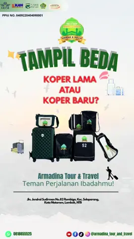 Setiap koper punya cerita… Koper lama dengan bahan kainnya yang ringan dan fleksibel, atau koper baru berbahan fiber yang kuat dan elegan — keduanya tetap jadi kebanggaan jamaah Armadina 🕋✨ Dari hand bag, sling bag, sampai tas sandal, semua dirancang biar perjalanan ibadah kamu makin nyaman dan praktis 🤍 Sekarang, tinggal pilih… kamu #TeamKoperKain atau #TeamKoperFiber? 😍 ⸻ 📞 Info Pemesanan & Pendaftaran Umrah: 📞 wa.me/+62818855525 (NISA) 📞 wa.me/+6285333808454 (RIZAL) 📞 wa.me/+6287892734553 (FITRI) 📞 wa.me/+6281353812053 (IHSAN) 📍 Alamat: Jl. Jendral Sudirman No. 82, Rembiga, Selaparang, Kota Mataram, NTB 💫 Nikmati perjalanan umrah yang nyaman, aman, dan berkesan bersama Armadina. ⸻ 🕋 #ArmadinaTour #KoperArmadina #UmrahBersamaArmadina      
