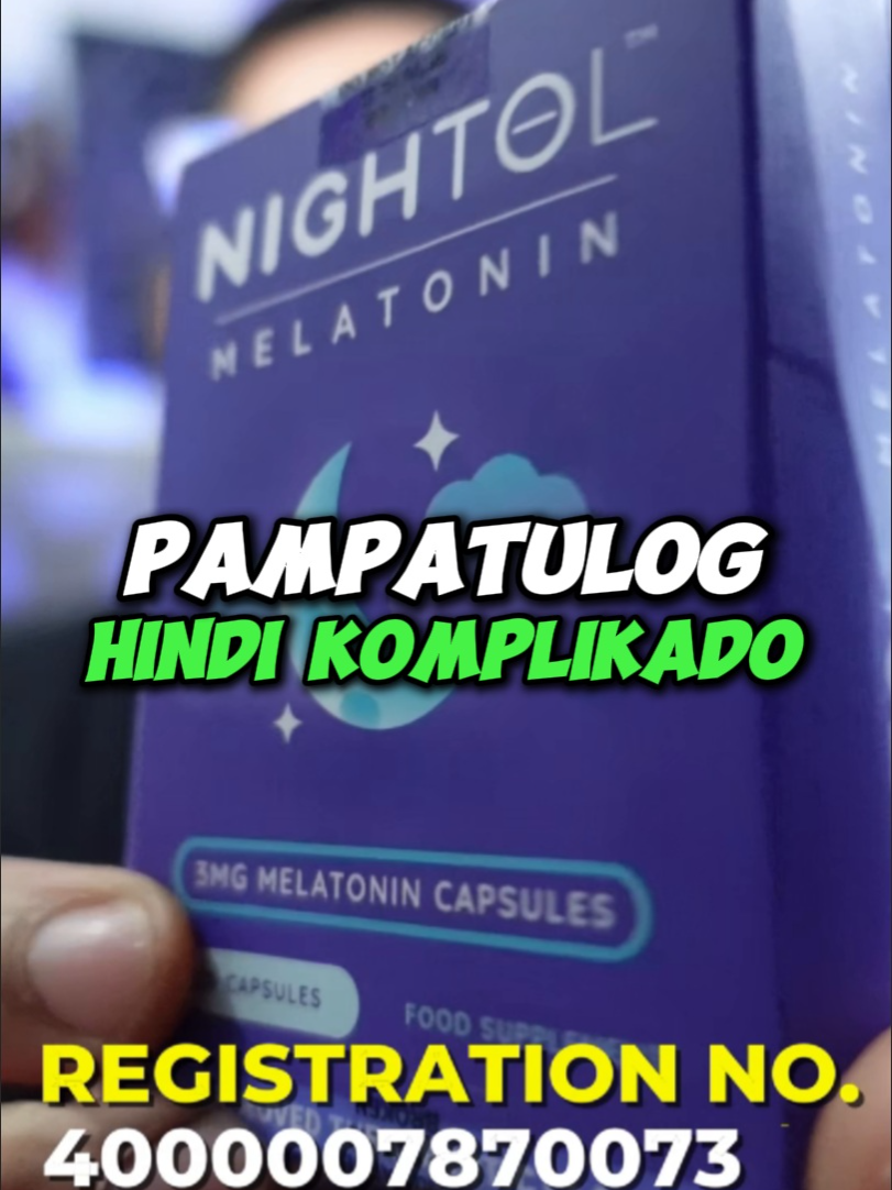 ISA SA PINAKA-MURANG PAMPATULOG PERO KAY FDA, PASADO: NIGHTOL MELATONIN 3mg #nightol #melatonin #sleepingtips #health #wellness #nightrouting #study #focus  FR: 4000007870073 DISCLAIMER: THIS PRODUCT IS NOT INTENDED TO CURE, TREAT OR DIAGNOSE ANY FORM OF DISEASES, DOES NOT GUARANTEE PRODUCTIVITY OR INCREASED IN PERFORMANCE. RESULTS MAY VARY DUE TO SEVERAL FACTORS. CLAIMS MENTIONED ARE GENERAL IN NATURE AND DOES NOT CLAIM SPECIFIC HEALTH ENHANCEMENTS