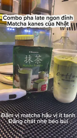 Thích matcha thì k nên bỏ qua em này nha🥰#matcha #matchalate #phache #late #viral 