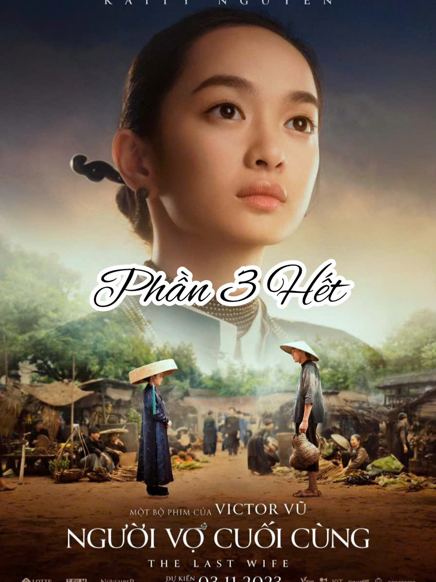 Phim người vợ cuối cùng phần 3 hết#viral #xuhuong #phim #viralvideos #phimvietnam #nguoivocuoicung