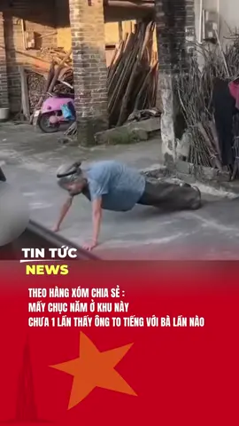 CHƯA THẤY ÔNG TO TIẾNG VỚI BÀ LẦN NÀO. #tintucnewsvn