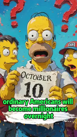 Is this true? ordinary Americans will become millionaires overnight！#simpsons #simpsonspredictions #megamillions #lottery