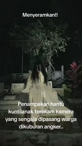 Kamera cctv yang dipasang di kuburan merekam penampakan sosok hantu kuntilanak putih.. #penampakan #kuntilanak #hantu #ghost #horror 