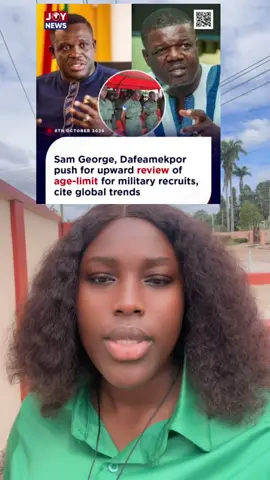 #creatorsearchinsights Minister of Communication, Digital Technology and Innovation Samuel Nartey George has renewed calls for a review of the age limit for enlistment into the Ghana Armed Forces (GAF), proposing an increase in the maximum age to 35 years. He cited international examples of enlistment age limits to show that Ghana’s current policy may be unnecessarily restrictive. Mr Dafeamekpor also noted that many party foot soldiers have raised concerns about the existing age cap, calling for reforms to make the recruitment process more inclusive. #tiktokghana🇬🇭 #fyppppppppppppppppppppppp #breakingnews #foryoupage 