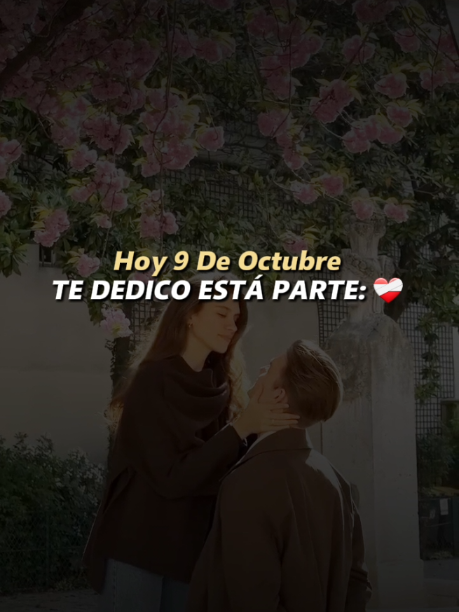 Hoy 9 de octubre dedicale esta canción 🫂❤️ #novios #parejasdetiktok #teladedico🙈❤ #teladedicomiamor #fypage 