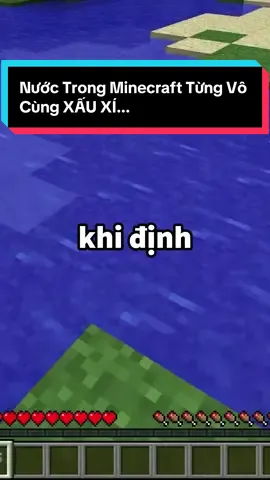 Nước Trong Minecraft Từng Vô Cùng XẤU XÍ... #hunggvn #Minecraft 