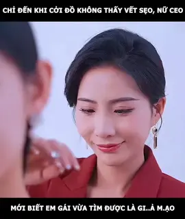 Cô gái tâm cơ giả mạo em gái chủ tịch, nhưng không ngờ chỉ 1 sơ suất đã bị phát hiện !! #phần1 #reviewphim #phimtrungquoc #xuhuong #ongcureview 