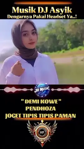 DJ DEMI KOWE || PENDHOZA || JOGET TIPIS TIPIS PAMAN_Musik DJ Malam Hari #tiktoktalent #fyp #hafisfamily #tiktokinteraktif #trendingtiktok 