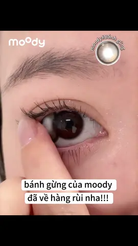 bánh gừng của moody đã về hàng rùi nha!!!#moodylenses #xuhuong #fyp #makeup #lens 