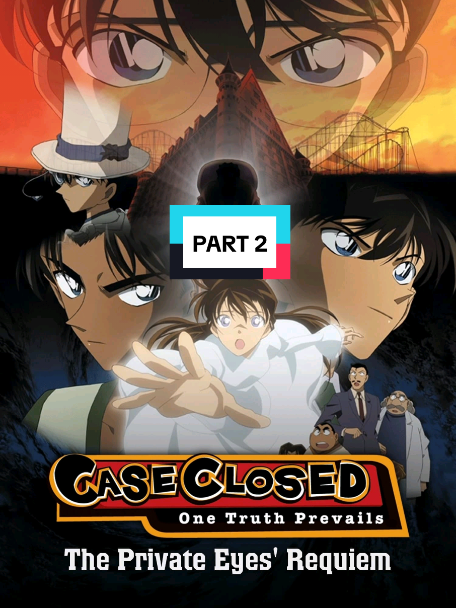 Detective Conan - Peringatan Untuk Detektif Swasta (Bahasa Indonesia) Part 2 #detectiveconan #fyp #reviewfilm #videoviral 