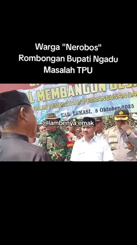 Wahhhh, netizen mana suaranya?! Ini nih berita yang bikin gemes banget! Ada warga yang nggak sabar dan langsung _nembus_ (menerobos) rombongan Bupati Bekasi, Ade Kuswara Kunang, pas acara pembukaan TMMD (Tentara Manunggal Membangun Desa) di Desa Nagacipta, Serang Baru pada Rabu (8/10/2025) kemarin!😱  Apa masalahnya? Ternyata warga yang katanya ahli waris ini 