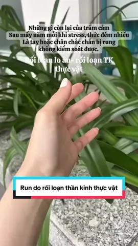 Run tay  do rối loạn lo âu, rltktv, cảm giác thật tệ hại #rối_loạn_lo_âu #rối_loạn_thần_kinh_thực_vật 