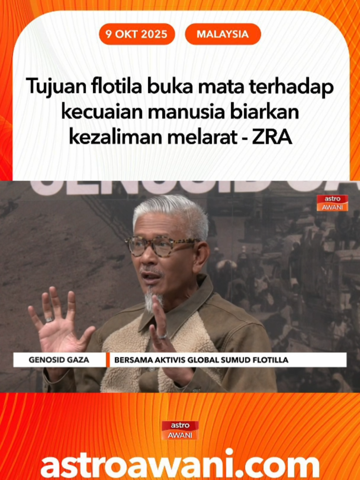 Aktivis Global Sumud Flotilla (GSF), Zainal Rashid Ahmad berkata misi flotila ke Gaza bukan semata-mata soal memastikan bantuan kemanusiaan sampai ke wilayah dikepung Israel itu. Jelasnya, misi lebih besar adalah untuk membuka mata terhadap kecuaian dunia yang membiarkan pembunuhan di Palestin berterusan selama lebih tujuh dekad. #BuletinAWANIKhas #DuaTahunGenosidGaza