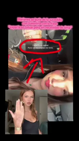Mariane sube un video con la frase experta en tatuar sin necesidad de tinta supuestamente ella lo hizo por el trend pero la realidad es que es una burla hacia valentina la justicia y hacia las personas que no la apoyan #chismesito #valentinagilabert #marianne 
