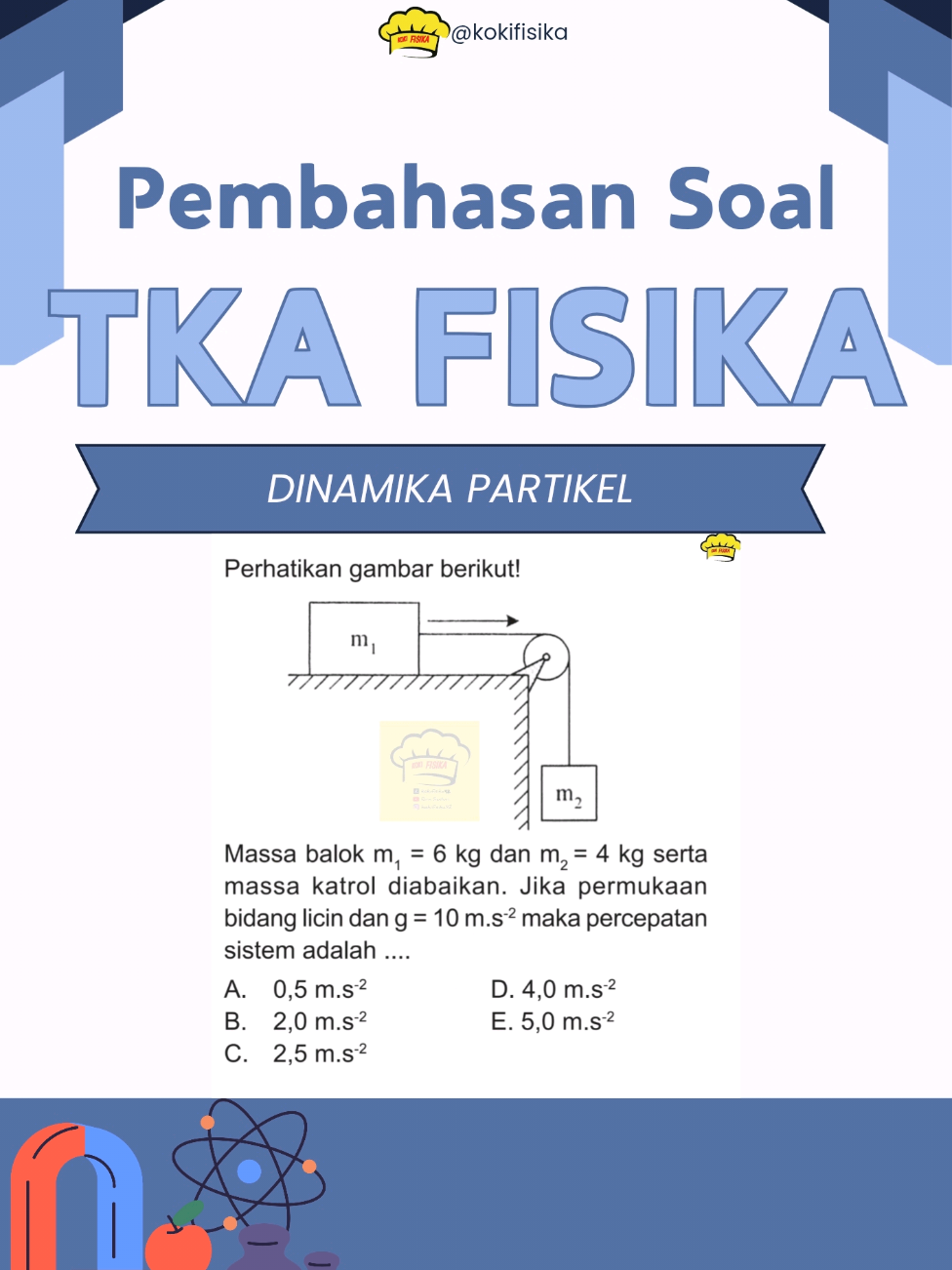 TKA FISIKA - Dinamika Partikel 