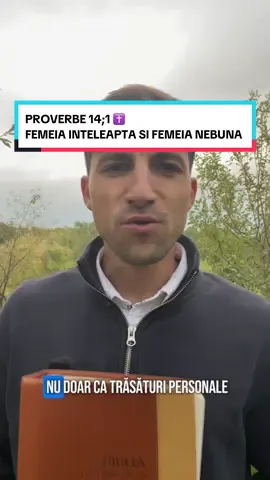 FEMEIA ÎNȚELEAPTĂ ȘI FEMEIA NEBUNĂ  Proverbe 14;1 #fy #bibla #proverbe 