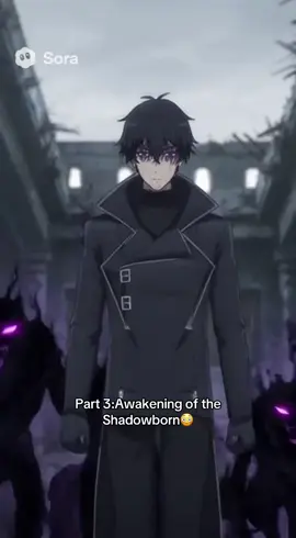 Part 3 — Awakening of the Shadowborn. #sora2 #trending #fyp #anime #ai 