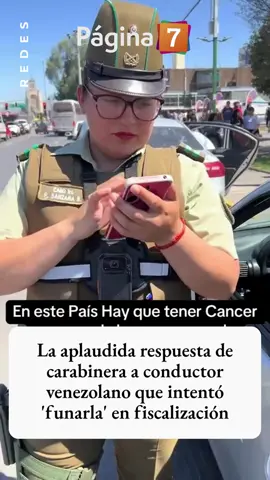 Un ciudadano venezolano fue duramente criticado tras viralizar en TikTok un video donde enfrenta a una carabinera durante una fiscalización vehicular. El hombre acusó discriminación, asegurando que la funcionaria dejó ir a una conductora chilena sin documentos al día, mientras a él lo multó por completo. Sin embargo, la uniformada explicó que la mujer tenía una hija con cáncer, razón por la cual actuó con criterio. La respuesta generó apoyo hacia la carabinera y rechazo hacia el conductor. Lee la noticia completa en Pagina7.cl o en el enlace de nuestra BIO #Carabineros #TikTok #Viral #Chile #RedesSociales #Página7 #Página7Chile