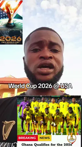 World Cup 2026 @ USA #worldcup #gfa #ghanablackstars #blackstars #football #footballtiktok #ghanatiktok🇬🇭 #fyp 