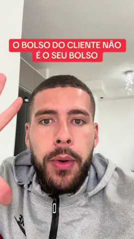 O bolso do cliente não é o seu bolso, entenda isso e fature mais!  #trafegopago #marketingdigital 