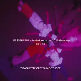 LE SSERAFIM submissions to the 2026 Grammys #LE_SSERAFIM #Grammys #fyp #fearnot #4thgenleaders 