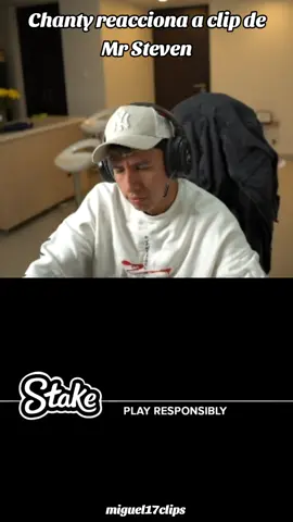 Chanty reacciona a clip de Mr Steven #elchanty #westcol #mrstiventc 