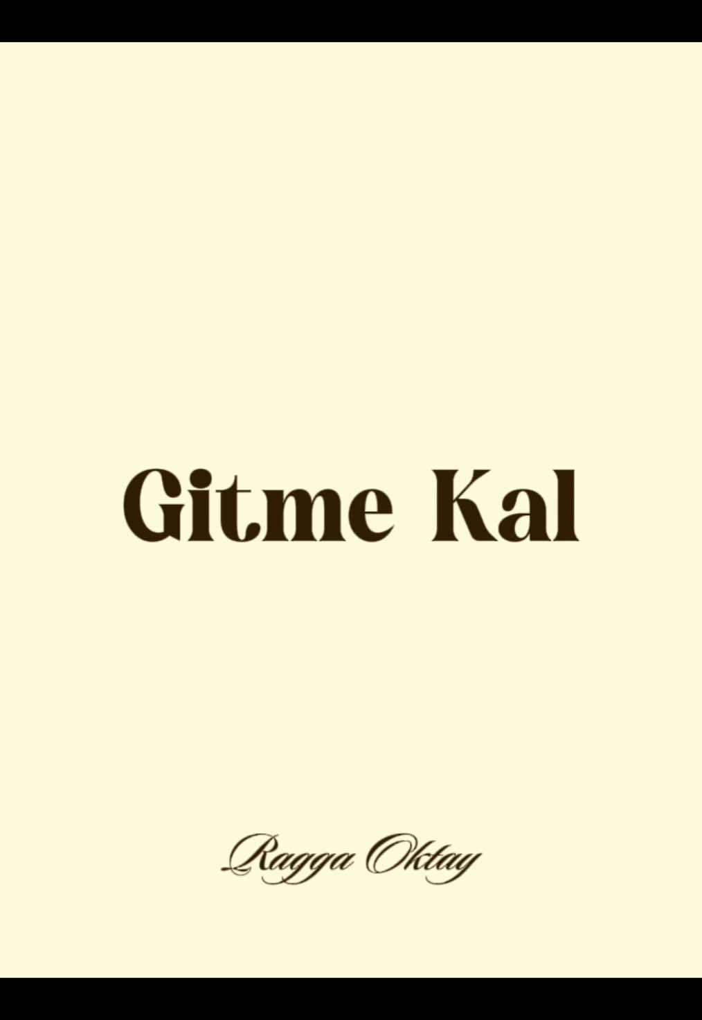 Gitme Kal #ifows #viral #lyrics #zyxbca 