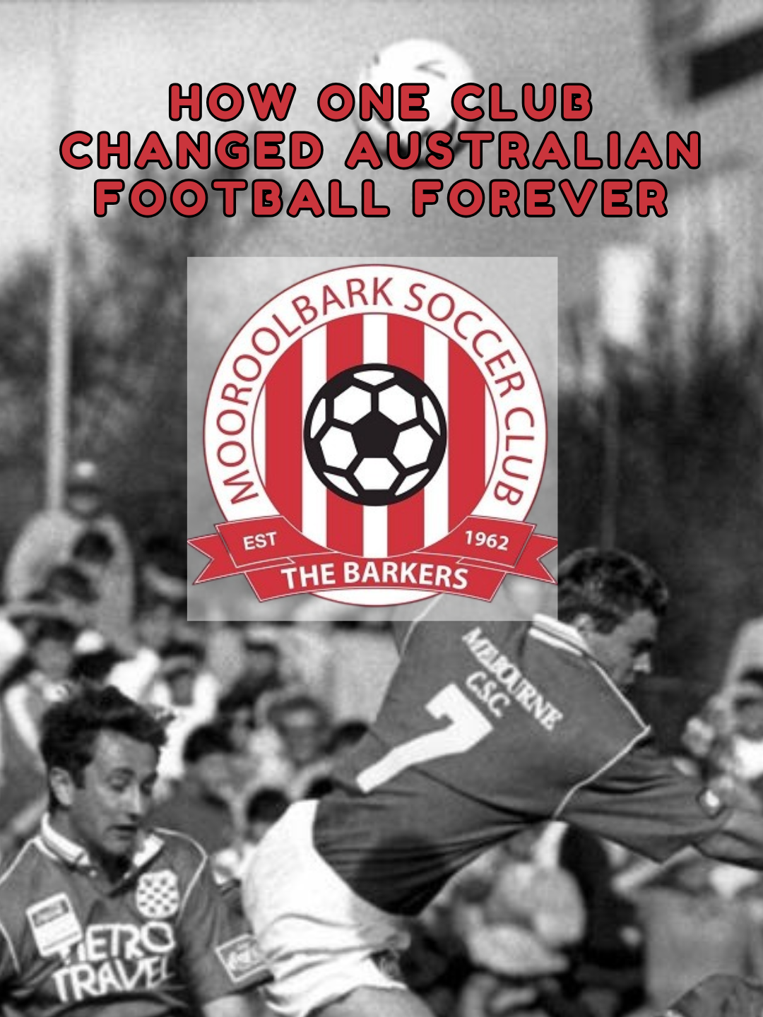This is how one club changed Australian football forever.#Mooroolbark #Melbourne #Australia #Football #Soccer