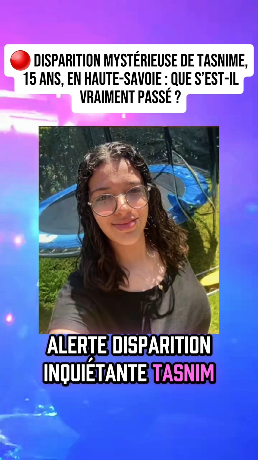 Une adolescente de 15 ans, Tasnime, a disparu à Amphion en Haute-Savoie. Les autorités ont lancé un appel à témoins. Une affaire qui suscite l’émotion et de nombreuses questions... #disparition #tasnime #hautesavoie #alerte #faitsdivers #actualite #disparitioninquietante #enquete #infofrance #actufrance