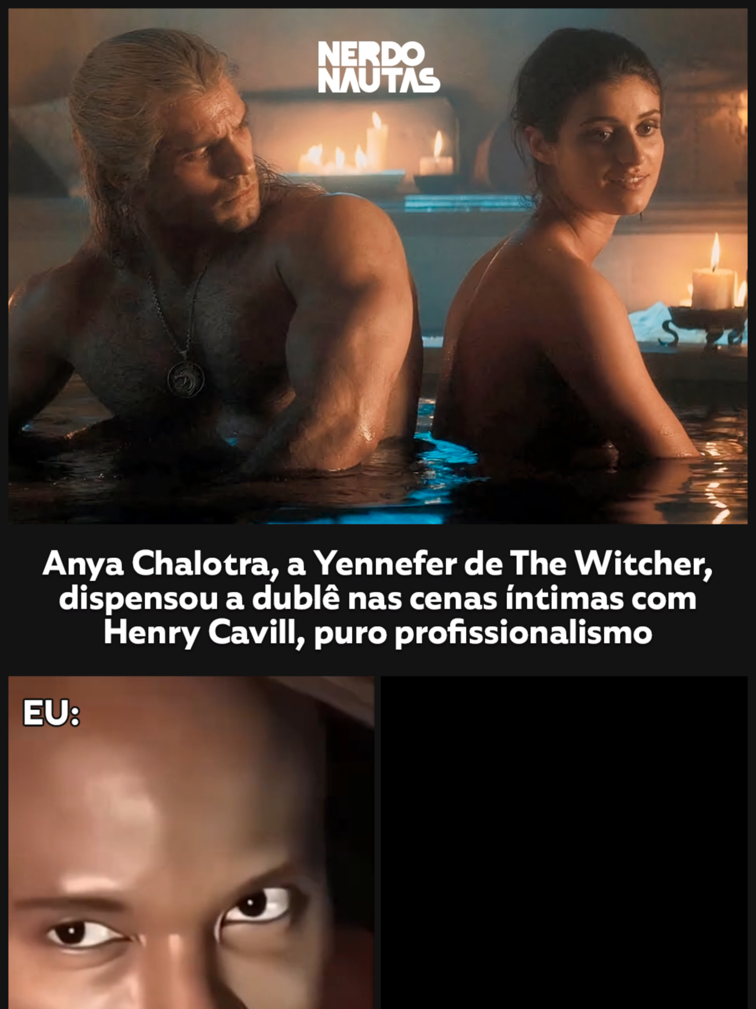 Isso que é comprometimento.  #henrycavill #anyacharlotra #thewitcher #fy #meme