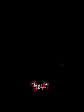 #malolirycs #malolirycs #videoviral #videolirycs @Yk It’s Junaa 🌪️ 