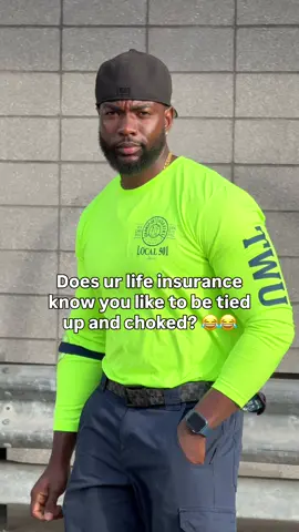 Does your life insurance know you like to be tied up and choked? Asking before your next ‘adventure’ takes you out the game. 💀