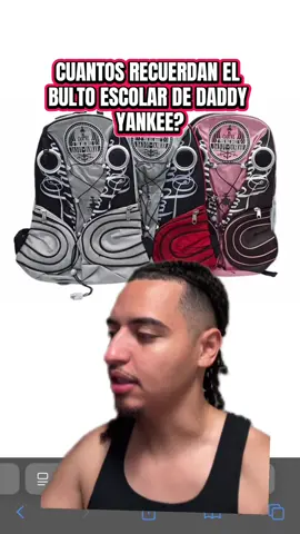 cuantos recuerdan los bultos escolares de daddy yankee? #🇵🇷 #boricua🇵🇷 #puertorico🇵🇷 #daddyyankee 