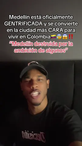 Medellín está oficialmente GENTRIFICADA y se convierte en la ciudad más CARA para vivir en Colombia🇨🇴😰😱‼️#kaidmd #medellin #opinion #fico #vivirenmedellin 