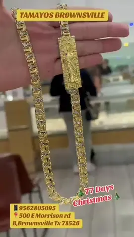 @TAMAYOS FABRICA DE ORO @TAMAYOS THE BIG STORE @tamayoshoustonoficial @tamayosbrownsville @Tamayos Gold #tamayos #gold #oro #chinolink #tamayosbrownsville 