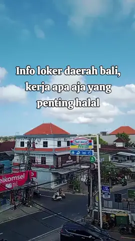 infonya ton, mna gk punya temen lagi disini😌#infolokerbali#tanpaijazah#masukberandafyp 