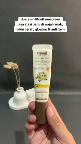 Anak kesayangan bunda wajib cobain mumpung lagi turun harga 🛒 #fyp #fypage #sunscreen #physicalsunscreen #moell 