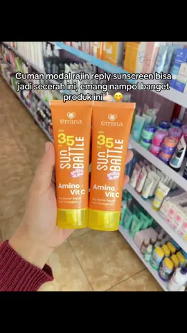 Rajin rajinn yaa😚 #emina #sunscreenviral #tokokosmetikmurah #fyppppppppppppppppppppppp 