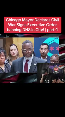 Chicago Mayor Declares Civil War Signs Executive Order banning DHS in City! | part 4
